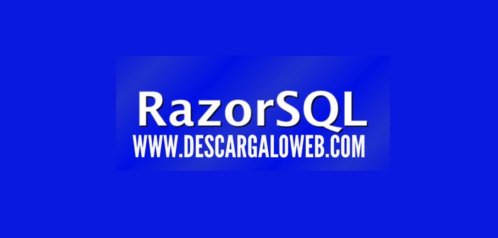 Richardson Software RazorSQL 10.0.9 Full (Español) [MEGA]